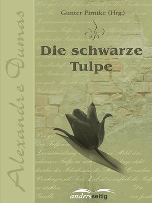 cover image of Die schwarze Tulpe